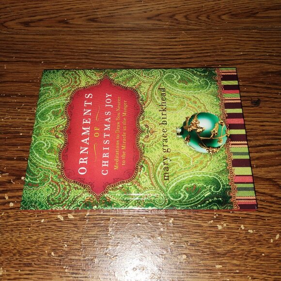 Ornaments of Christmas Joy: Meditations to Draw You Nearer (2006, Hardcover) - Picture 3 of 3